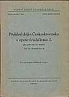 Přehled dějin Československa v epoše feudalismu I.