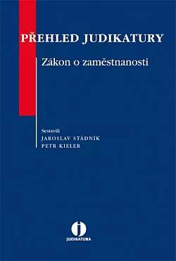Přehled judikatury. Zákon o zaměstnanosti