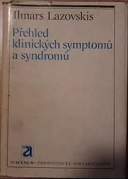 Přehled klinických symptomů a syndromů