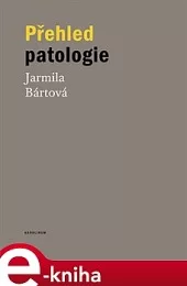 Přehled patologie
