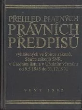 Přehled platných právních předpisů od 9.5.1945 do 31.12.1991