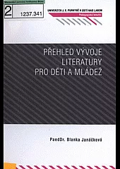 Přehled vývoje literatury pro děti a mládež