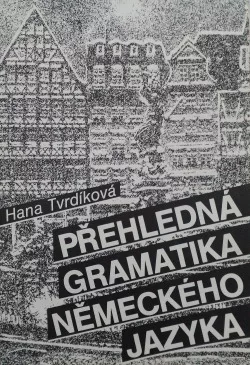 Přehledná gramatika německého jazyka