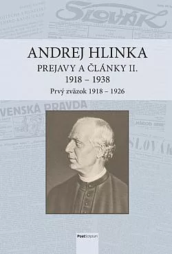 Prejavy a články II. 1918 - 1938: Prvý zväzok 1918 - 1926
