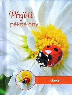 Přeji ti pěkné dny