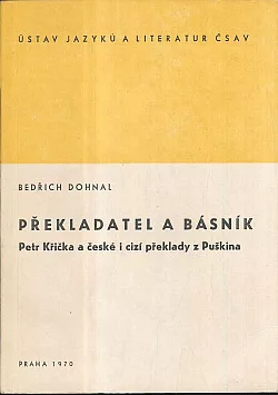 Překladatel a básník – Petr Křička a české i cizí překlady z Puškina