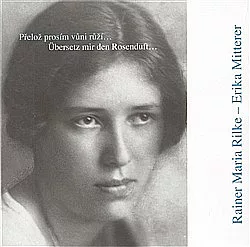Přelož prosím vůni růží… / Übersetz mir den Rosenduft…