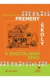 Premeny školy v digitálnom veku