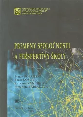 Premeny spoločnosti a perspektívy školy