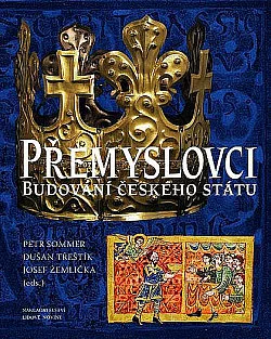 Přemyslovci - budování českého státu