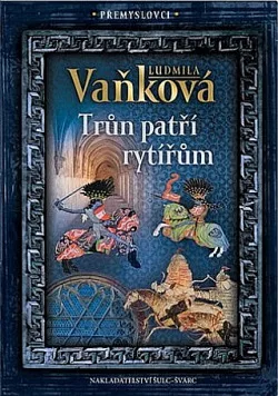 Přemyslovci: Trůn patří rytířům