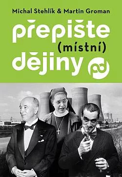 Přepište (místní) dějiny