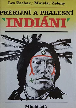 Prérijní a pralesní Indiáni