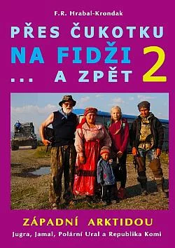 Přes Čukotku na Fidži a zpět. 2, Západní Arktidou