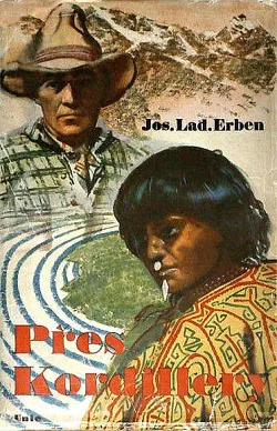 Přes Kordillery – Toulky tropickou Amerikou I