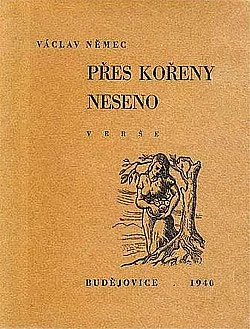 Přes kořeny neseno