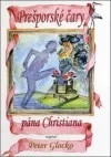 Prešporské čary pána Christiana