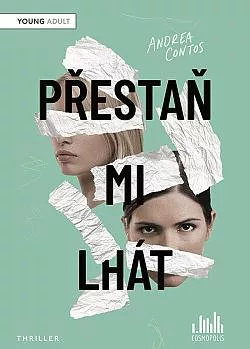 Přestaň mi lhát