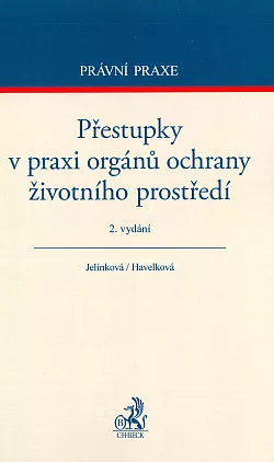 Přestupky v praxi orgánů ochrany životního prostředí