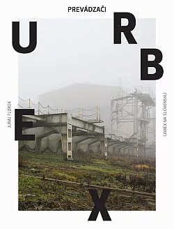 Prevádzači - Urbex na Slovensku