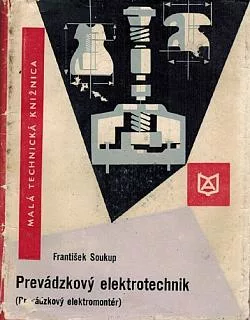 Prevádzkový elektrotechnik (Prevádzkový elektromontér)