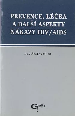 Prevence, léčba a další aspekty nákazy HIV/AIDS