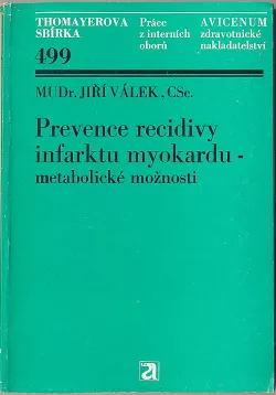 Prevence recidivy infarktu myokardu - metabolické možnosti