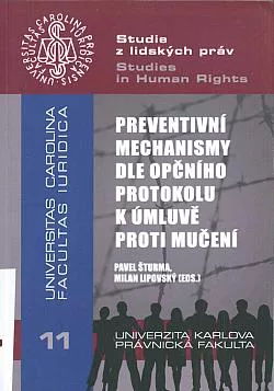 Preventivní mechanismy dle opčního protokolu k úmluvě proti mučení