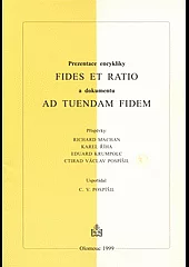 Prezentace encykliky Fides et ratio a dokumentu Ad tuendam fidem
