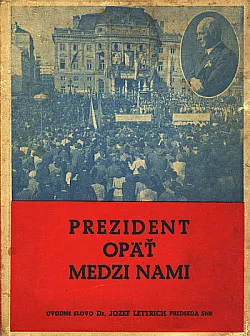 Prezident opäť medzi nami