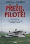 Přežij, pilote!