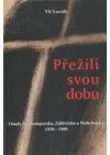 Přežili svou dobu