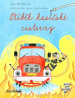 Příběh hasičské cisterny