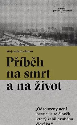 Příběh na smrt a na život
