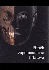 Příběh zapomenutého hřbitova