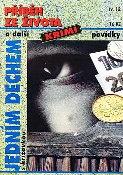 Příběh ze života a další krimi povídky
