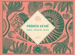 Příběh Země: Fosilie – Dinosauři - Pravěk