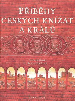 Příběhy českých knížat a králů