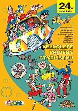 Velkolepé příběhy Čtyřlístku: 2008
