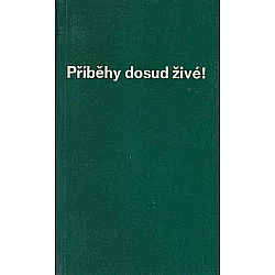 Příběhy dosud živé! 4