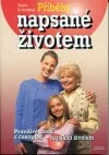 Příběhy napsané životem