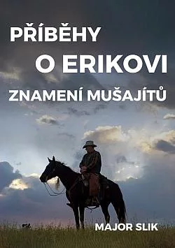 Příběhy o Erikovi - Znamení Mušajítů