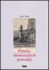 Příběhy olomouckých pomníků