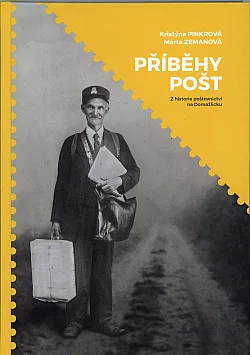 Příběhy pošt - Z historie poštovnictví na Domažlicku