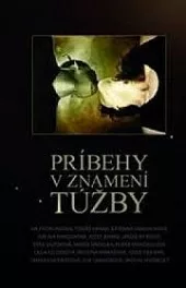 Príbehy v znamení túžby