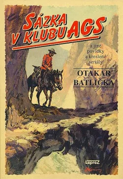 Sázka v klubu AGS a jiné povídky a kreslené seriály