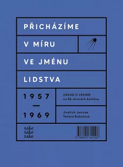 Přicházíme v míru ve jménu lidstva