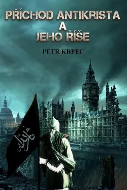 Příchod Antikrista a jeho říše