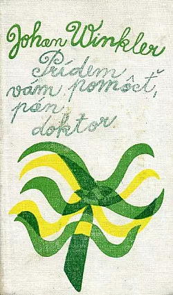 Prídem vám pomôcť, pán doktor