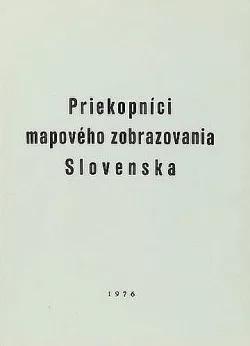 Priekopníci mapového zobrazovania Slovenska